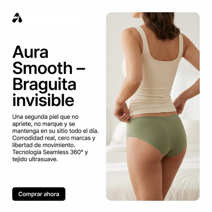 AuraSmooth™ - Braguita invisible antimarcas de alto confort